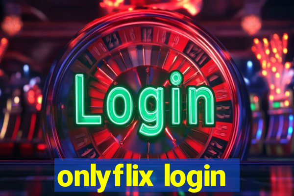 onlyflix login