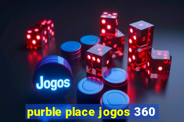 purble place jogos 360