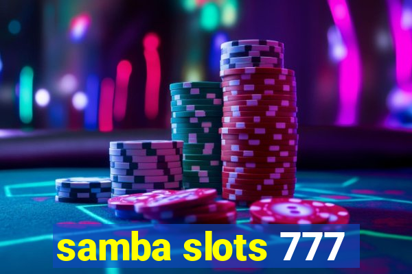 samba slots 777