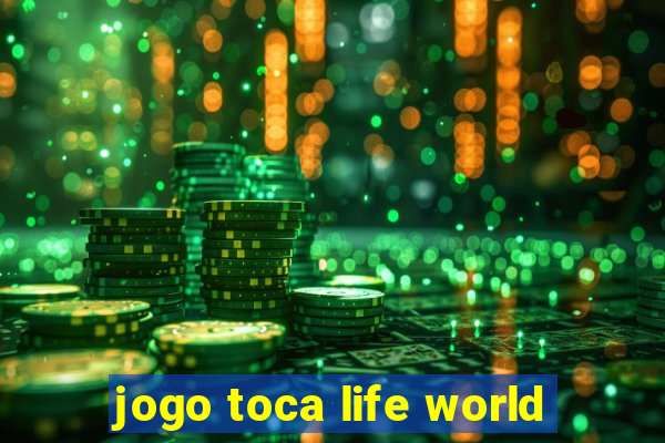 jogo toca life world