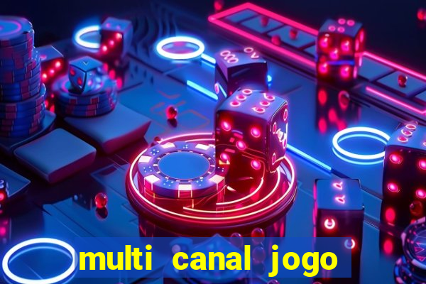 multi canal jogo do flamengo