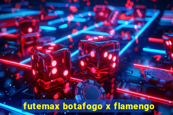 futemax botafogo x flamengo