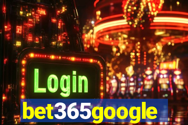 bet365google