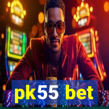 pk55 bet