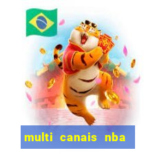 multi canais nba ao vivo