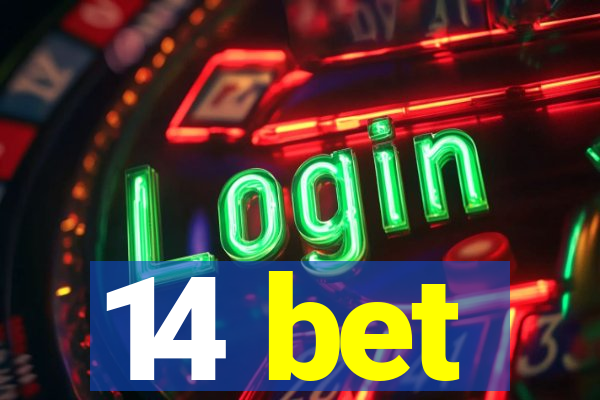 14 bet