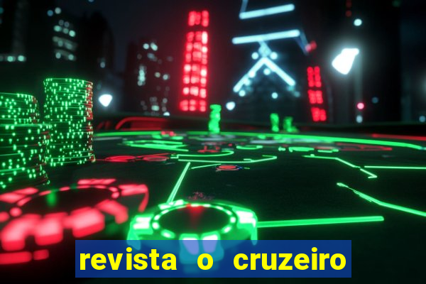 revista o cruzeiro acervo digital