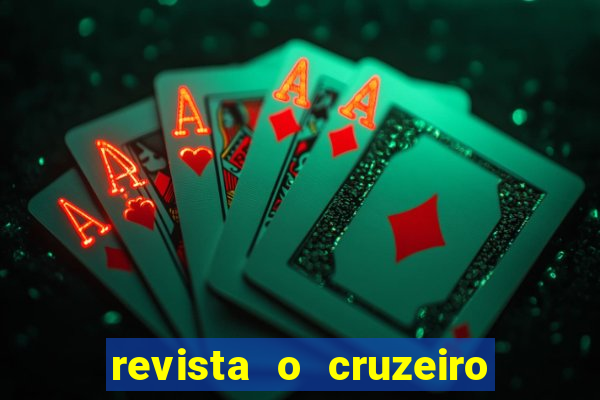 revista o cruzeiro acervo digital