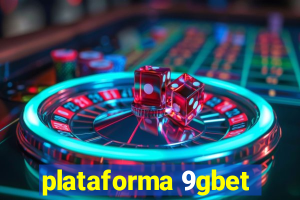 plataforma 9gbet