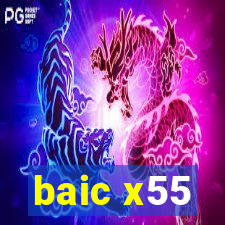 baic x55