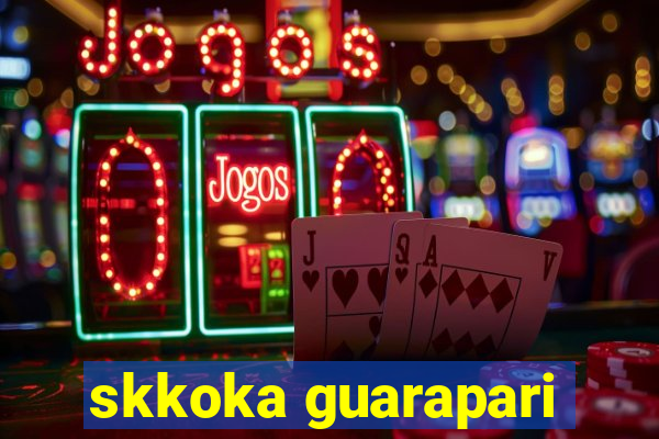 skkoka guarapari