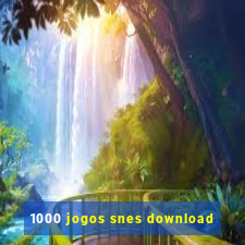 1000 jogos snes download