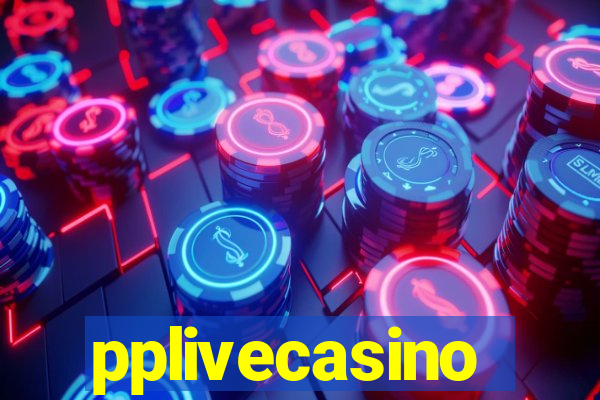 pplivecasino