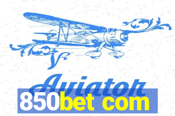 850bet com