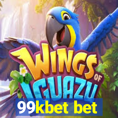 99kbet bet