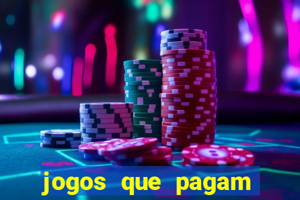 jogos que pagam dinheiro de verdade via pix