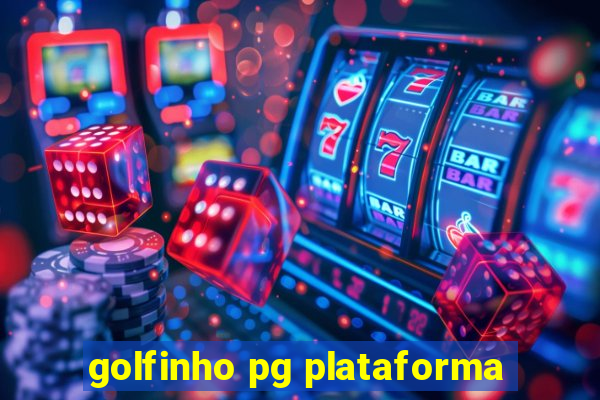 golfinho pg plataforma