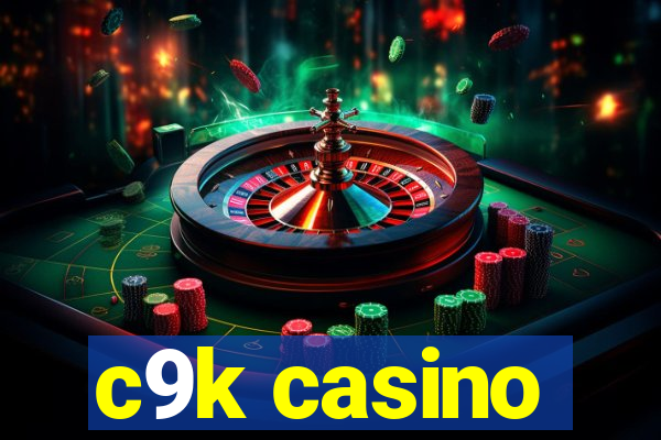 c9k casino