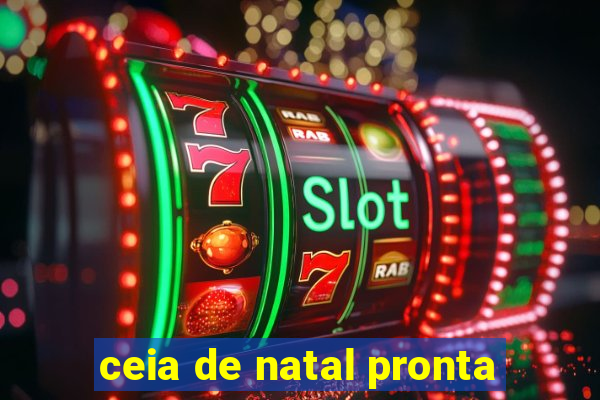 ceia de natal pronta