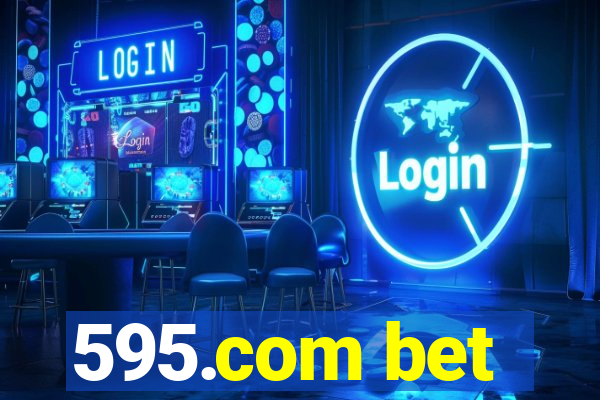 595.com bet