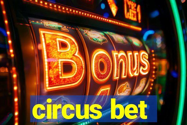 circus bet