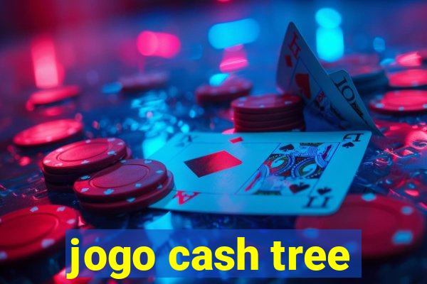 jogo cash tree