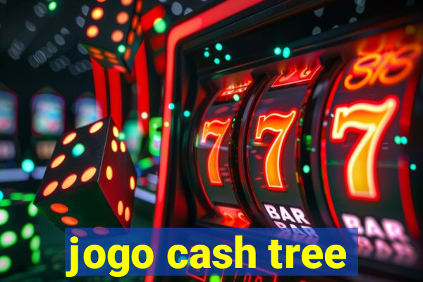 jogo cash tree