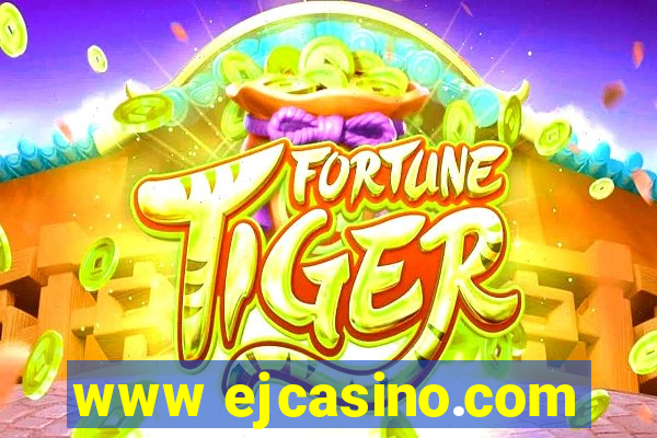 www ejcasino.com