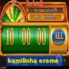 kamilinha erome