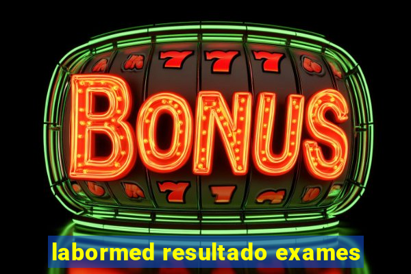 labormed resultado exames