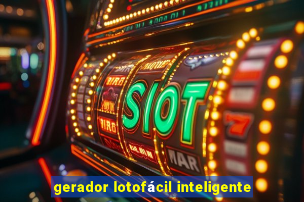 gerador lotofácil inteligente