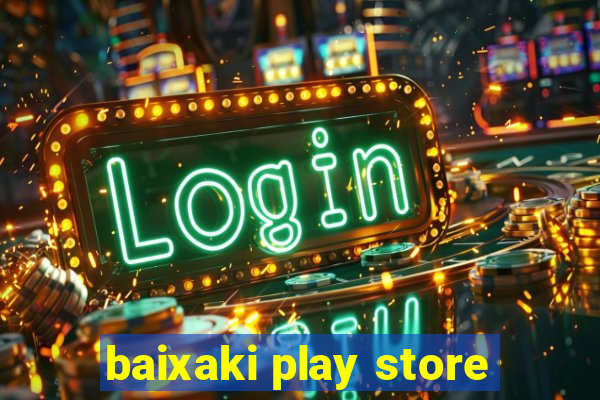 baixaki play store