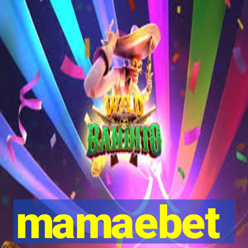 mamaebet