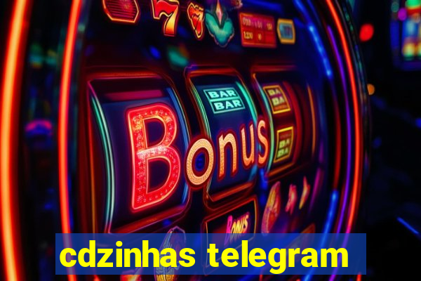 cdzinhas telegram