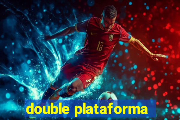 double plataforma