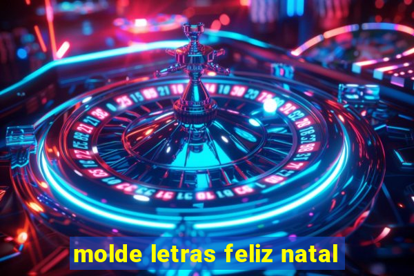 molde letras feliz natal