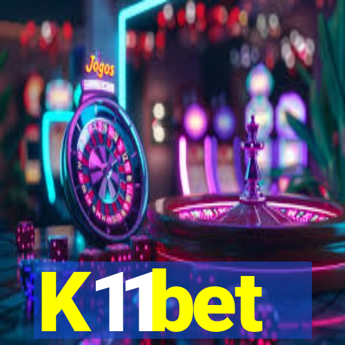 K11bet