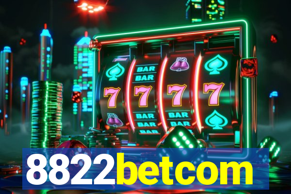 8822betcom