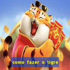 como fazer o tigre soltar a carta no fortune tiger