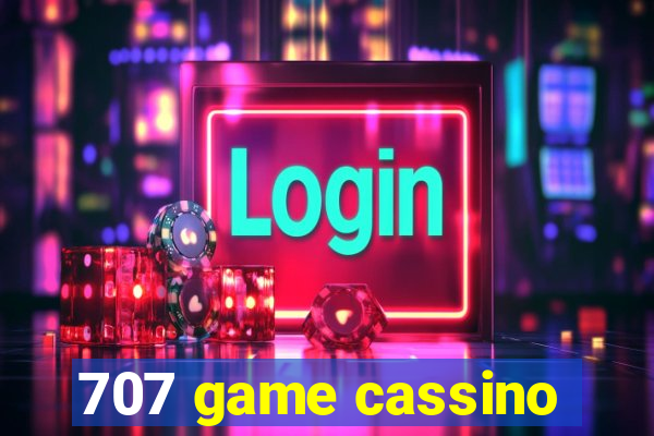 707 game cassino