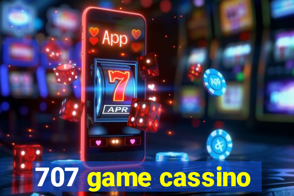 707 game cassino