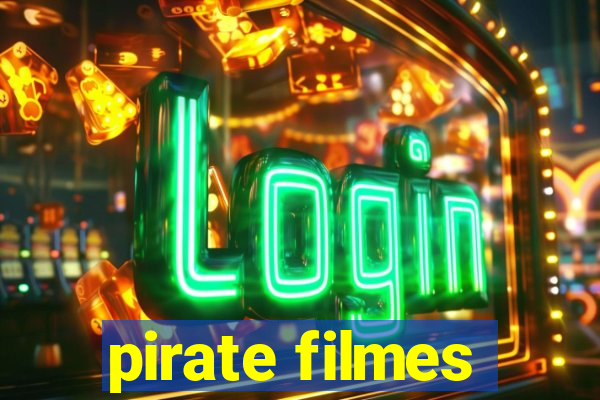 pirate filmes