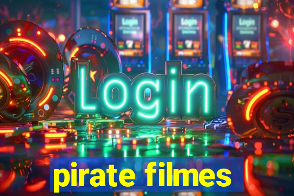 pirate filmes