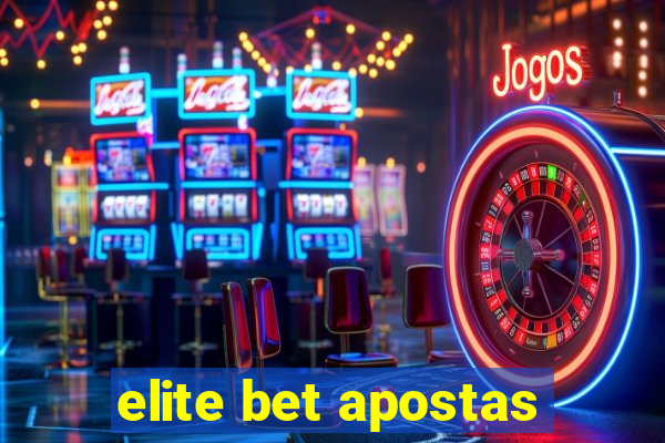 elite bet apostas