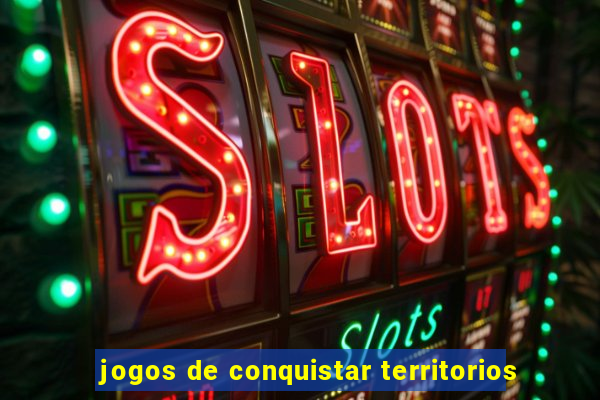 jogos de conquistar territorios