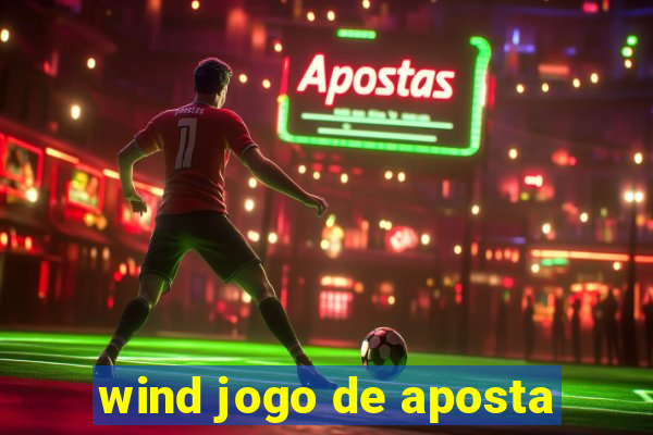 wind jogo de aposta