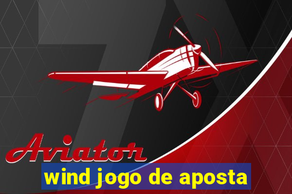 wind jogo de aposta