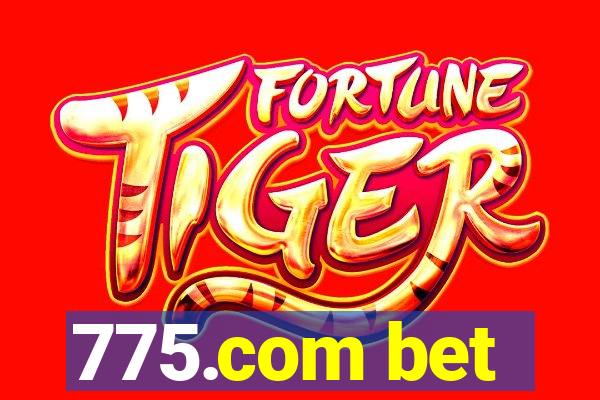 775.com bet