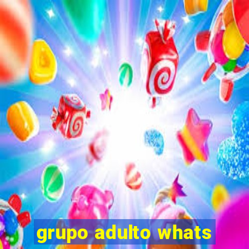 grupo adulto whats