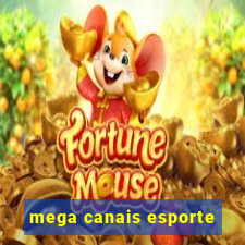 mega canais esporte